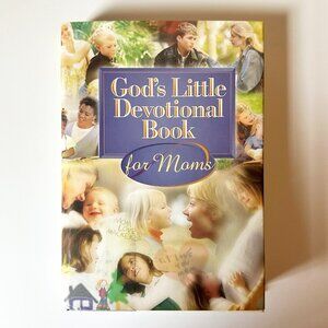 God’s Little Devotional Book for Moms, Honor Books Hardcover 2001